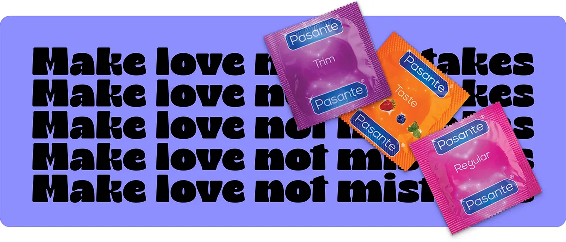 make love not mistakes use condoms